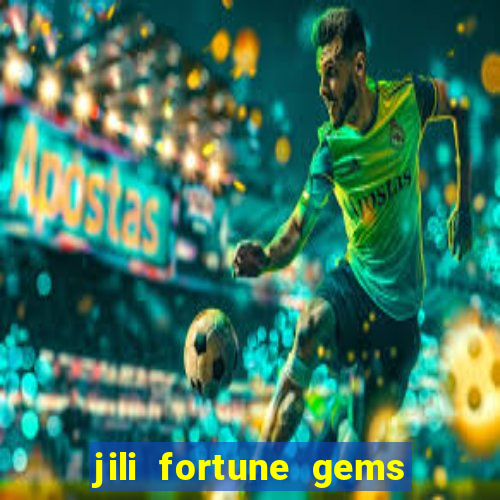 jili fortune gems 2 demo